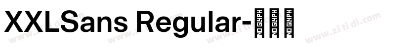 XXLSans Regular字体转换